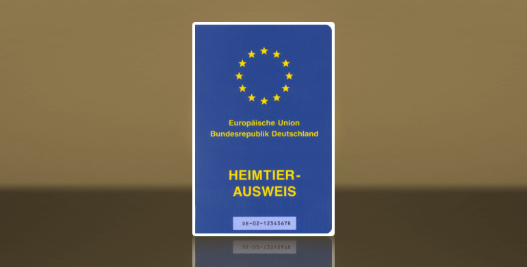 EU-Heimtierausweis Anforderungen EU-Heimtierausweis Anforderungen